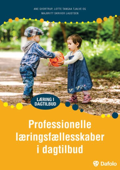 Professionelle L Ringsf Llesskaber I Dagtilbud Paedagogisk