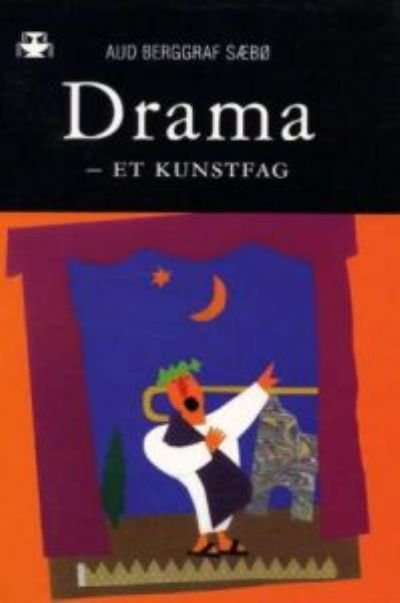 Drama - et kunstfag