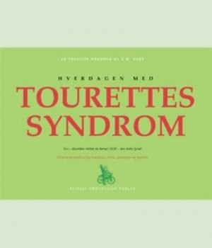 Hverdagen med Tourettes syndrom