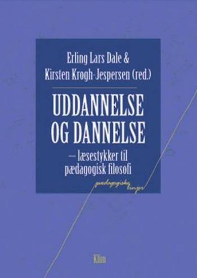 Uddannelse Og Dannelse - Paedagogisk.com