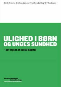 Ulighed I Børn Og Unges Sundhed - Paedagogisk.com