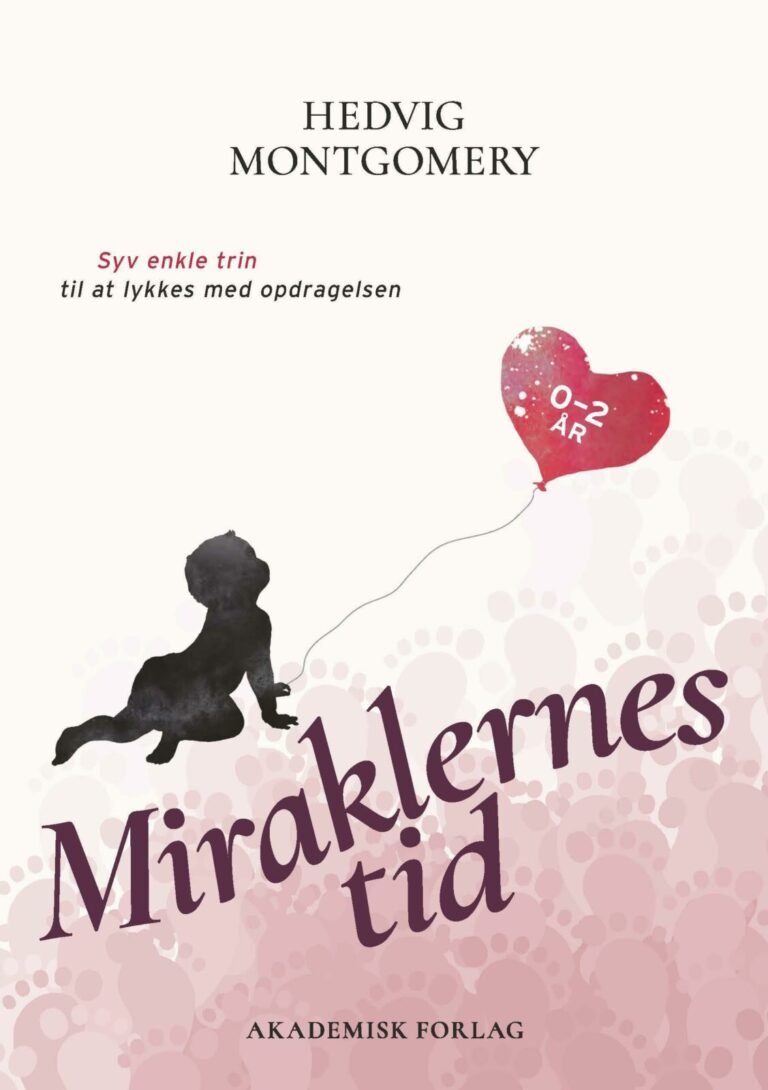 Miraklernes tid 0-2 år