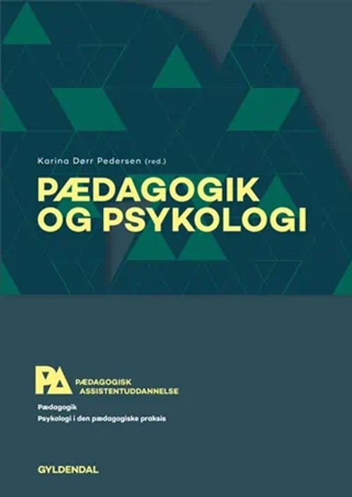 Pædagogik og psykologi. Pædagogisk assistent